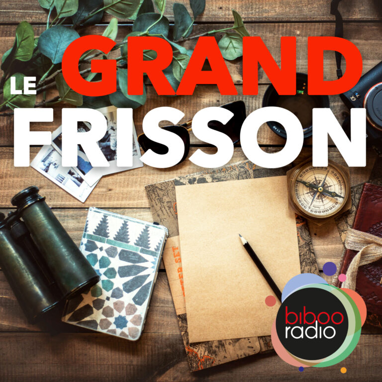 Le GRAND Frisson